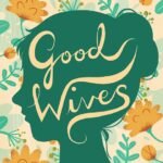 Good Wives By Louisa May Alcott