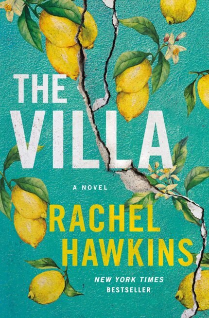 The Villa By Rachel Hawkins