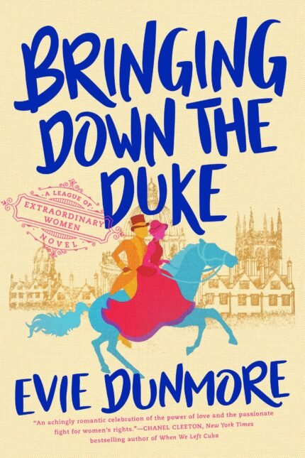 Bringing Down the Duke By Evie Dunmore