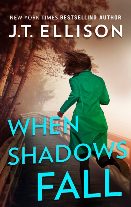 When Shadows Fall By J.T. Ellison