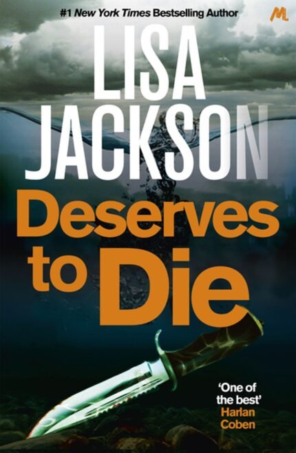 Deserves To Die By Lisa Jackson