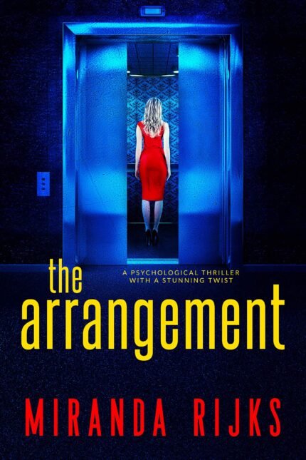 The Arrangement By Miranda Rijks
