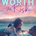 Worth the Risk By Evey Lyon