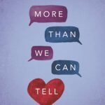 More Than We Can Tell By Brigid Kemmerer