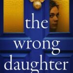 The Wrong Daughter By Dandy Smith