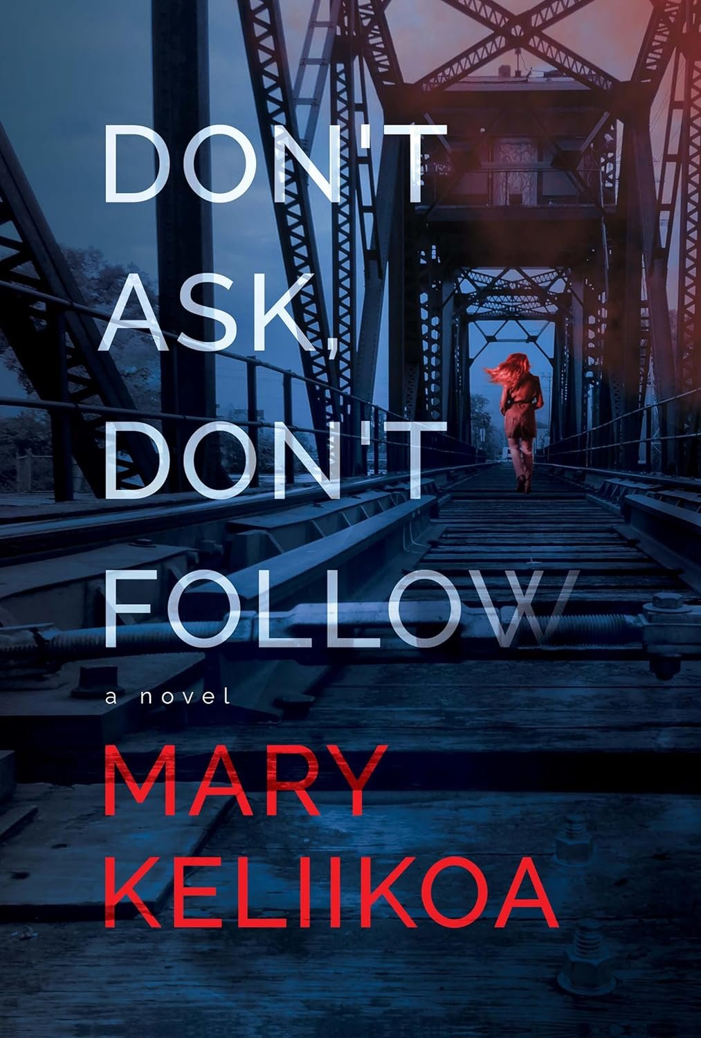 199598370 Don't Ask, Don't Follow By Mary Keliikoa - Image 1