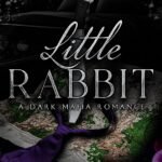 Little Rabbit  By Emily Rose