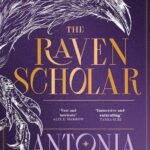 The Raven Scholar By Antonia Hodgson
