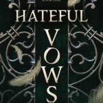 Hateful Vows  By C. Hallman
