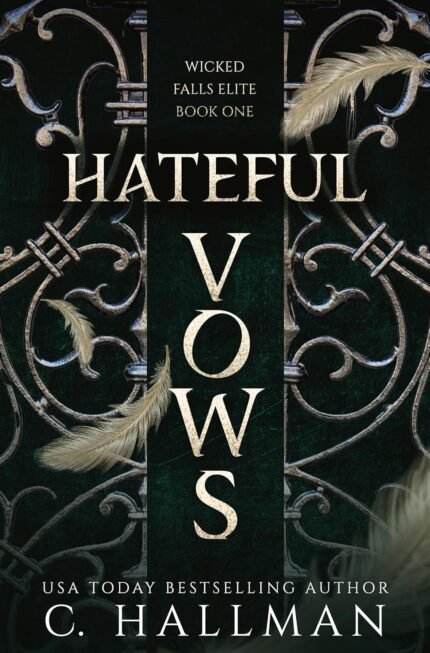 Hateful Vows  By C. Hallman