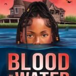 Blood in the Water By Tiffany D. Jackson