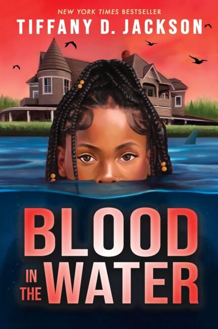 Blood in the Water By Tiffany D. Jackson