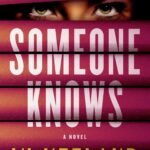 Someone Knows By Vi Keeland