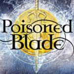 Poisoned Blade By Kate Elliott