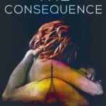 The Consequence  By Giana Darling