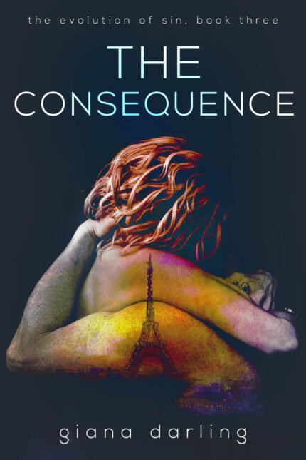 The Consequence By Giana Darling