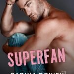 Superfan  By Sarina Bowen