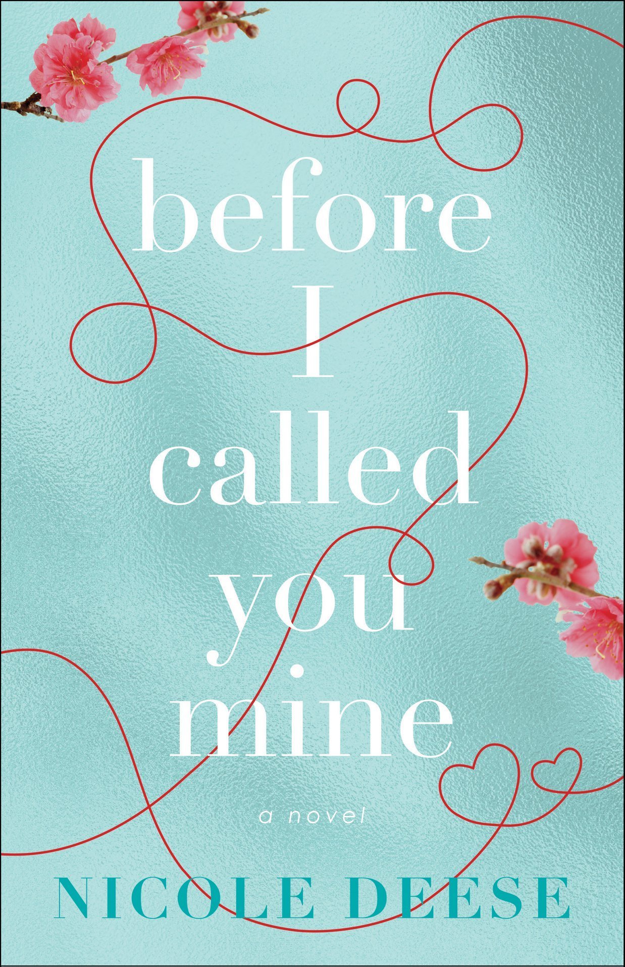 46161058 Before I Called You Mine By Nicole Deese - Image 1