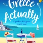 Greece Actually By Sue Roberts