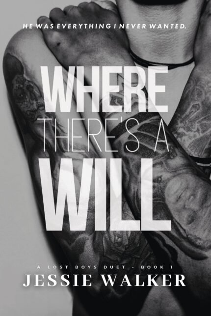 Where There's a Will By Jessie Walker