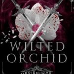 Wilted Orchid  By Loxley Savage