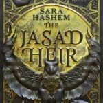 The Jasad Heir By Sara Hashem