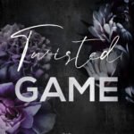 Twisted Game  By Eva Ashwood