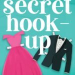 The Secret Hook-Up By Pippa Grant