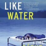 Carry Me Like Water  By Benjamin Alire Sáenz
