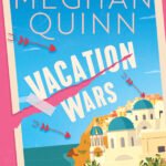Vacation Wars By Meghan Quinn