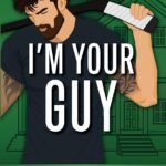 I'm Your Guy By Sarina Bowen