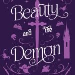 Beauty and the Demon  By Aurora Ascher
