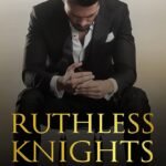 Ruthless Knights  By Eva Ashwood