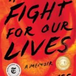 How We Fight For Our Lives  By Saeed Jones