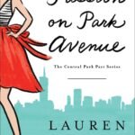 Passion on Park Avenue  By Lauren Layne