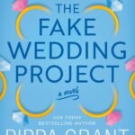 The Fake Wedding Project  By Pippa Grant