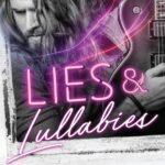 Lies & Lullabies  By Sarina Bowen