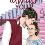 It Was Always You  By Judy Corry