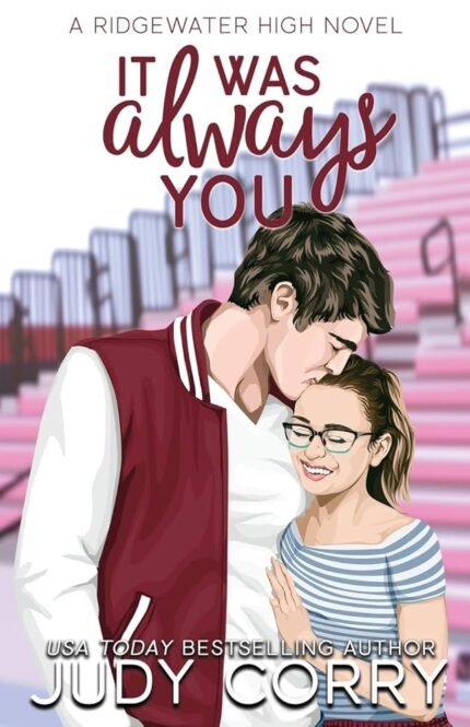 It Was Always You  By Judy Corry