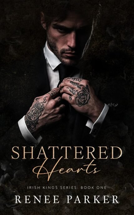 Shattered Hearts By Renee Parker
