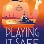 Playing It Safe By Ashley Weaver