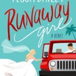 Runaway Girl  By Tessa Bailey