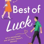 Best of Luck  By Kate Clayborn
