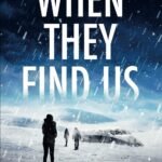 When They Find Us  By Jenifer Ruff