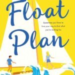 Float Plan By Trish Doller