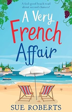 A Very French Affair  By Sue Roberts
