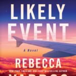 In the Likely Event  By Rebecca Yarros