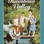Rainbow Valley  By L.M. Montgomery