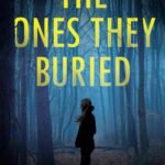 The Ones They Buried By Jenifer Ruff