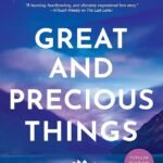 Great and Precious Things  By Rebecca Yarros